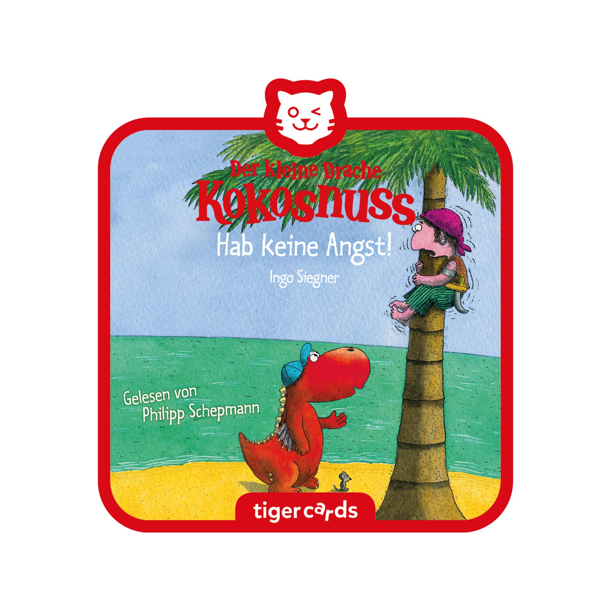 tigercard - Der kleine Drache Kokosnuss: Hab keine Angst!