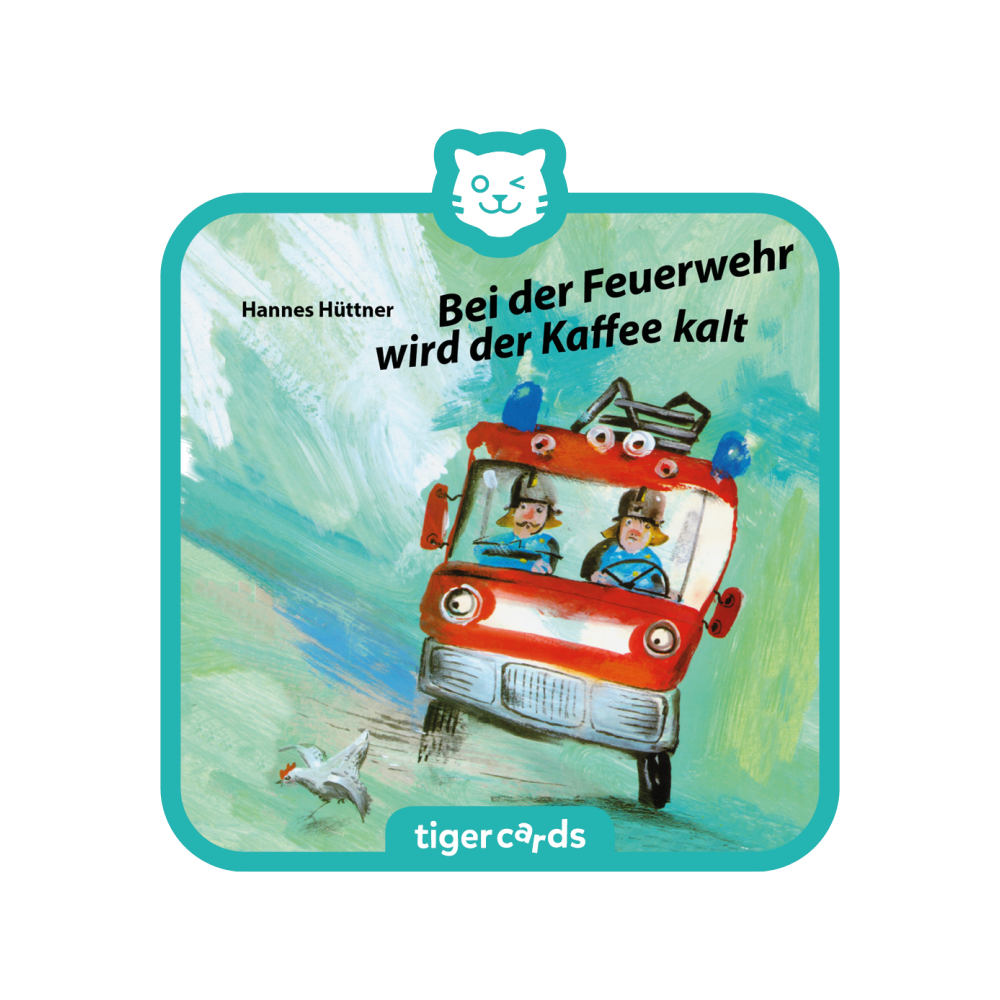tigercard - Bei der Feuerwehr wird der Kaffee kalt