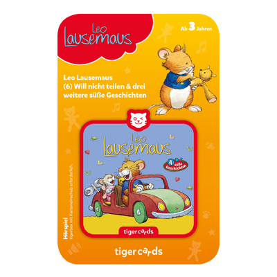 tigercard - Leo Lausemaus 6: Will nicht teilen und drei weitere süße Geschichten