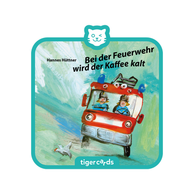 tigercard - Bei der Feuerwehr wird der Kaffee kalt