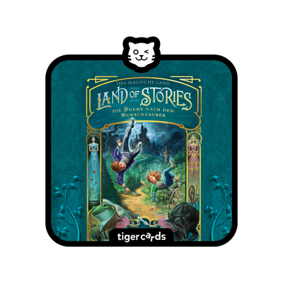 tigercard - Land of Stories - Das magische Land 1: Die Suche nach dem Wunschzauber