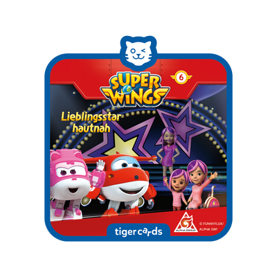 tigercard - Super Wings 6: Lieblingsstar hautnah